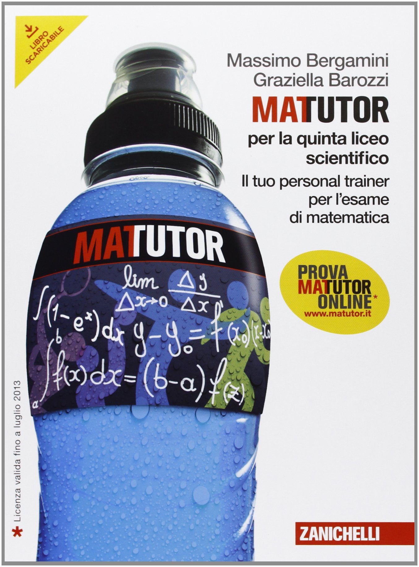Matutor. Per la 5ª classe del Liceo scientifico. Con espansione online Professional & Reference Books