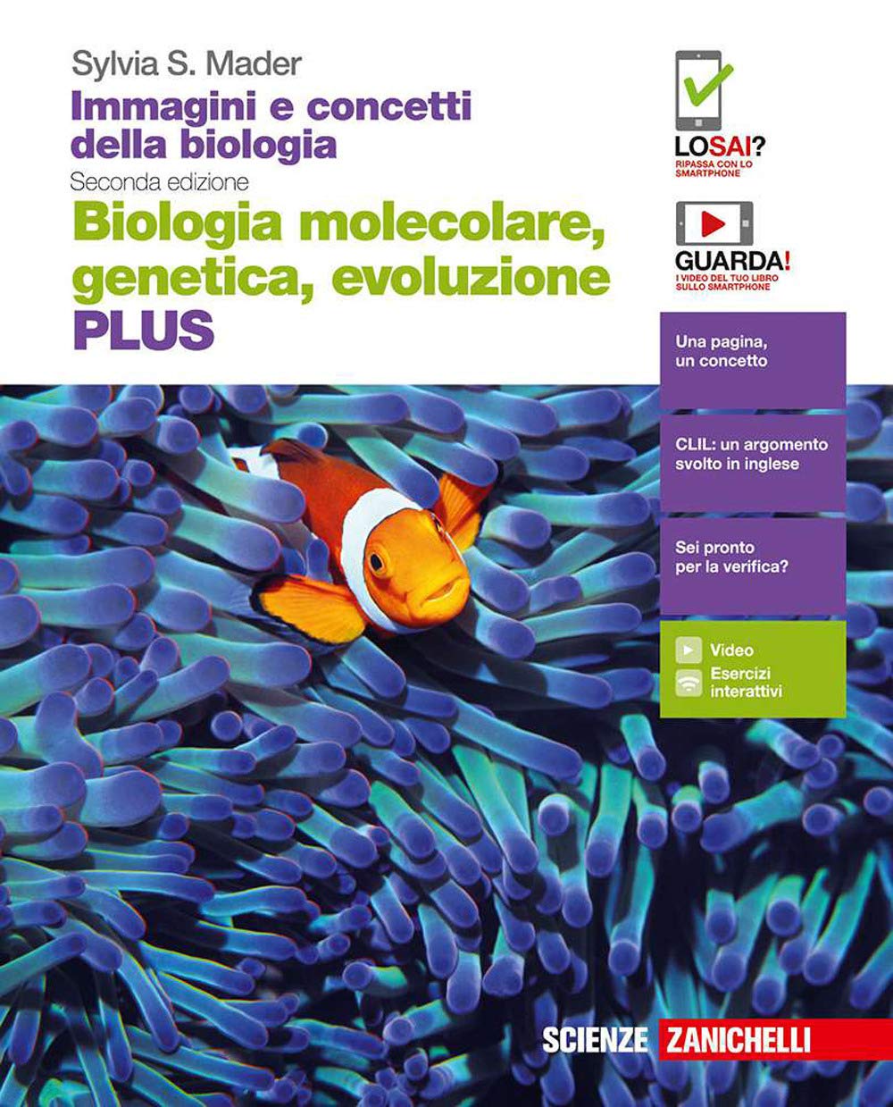 Immagini e concetti della biologia. Plus. Biologia molecolare, genetica, evoluzione. Per le Scuole superiori. Con Contenuto digitale (fornito elettronicamente) Non-fiction