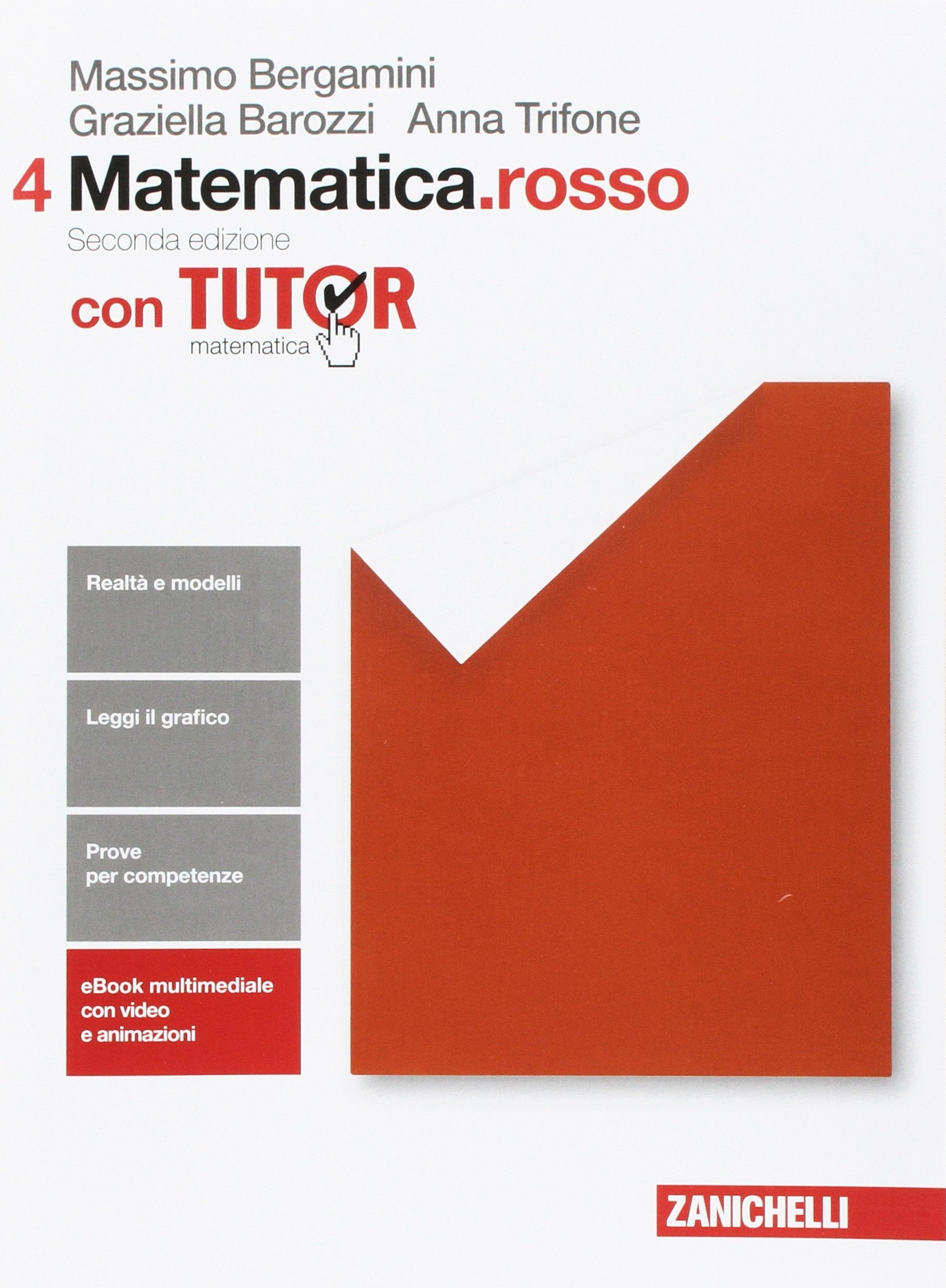 Matematica.rosso. Per le Scuole superiori. Con Contenuto digitale (fornito elettronicamente) (Vol. 4) book
