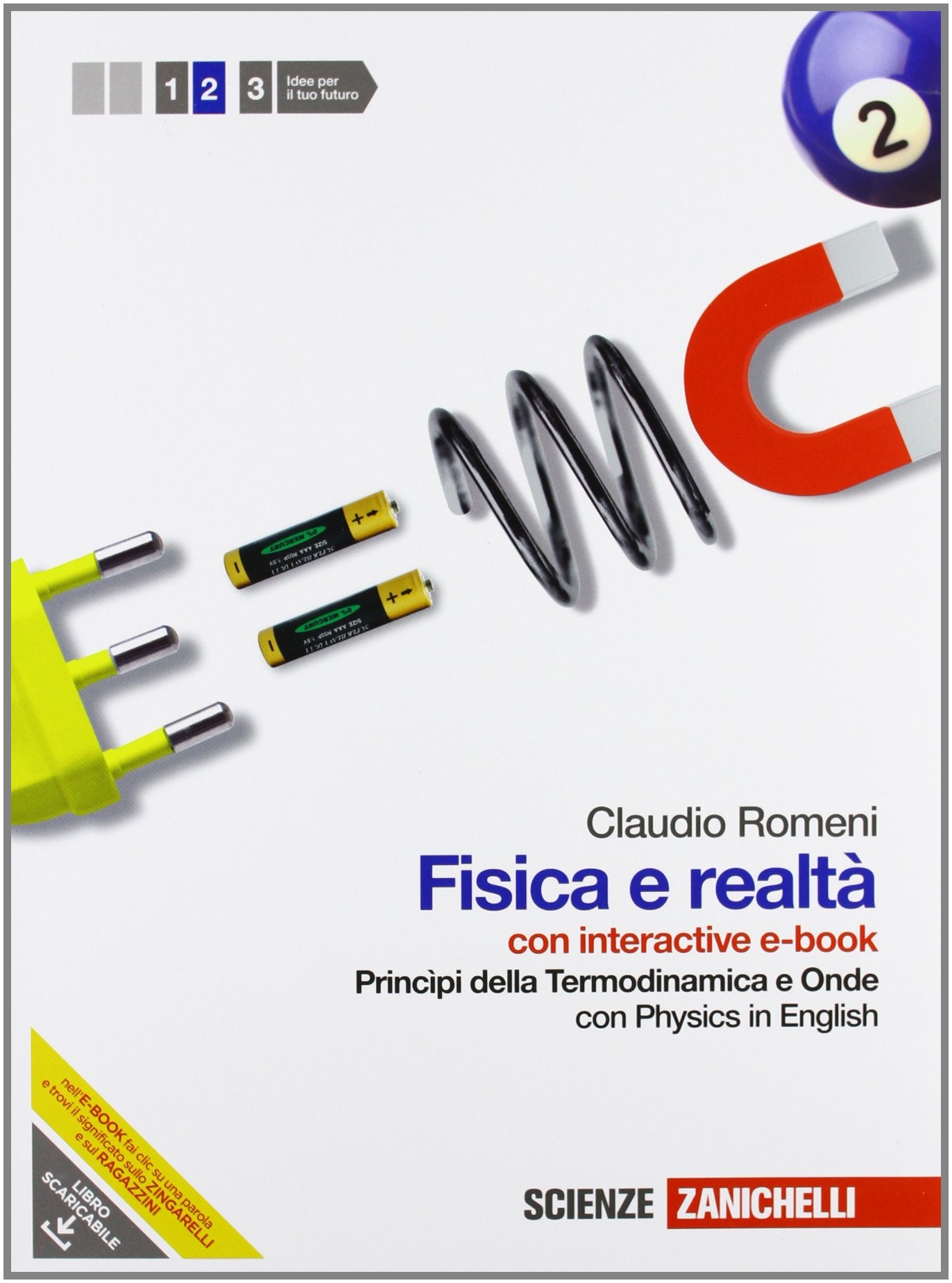 Fisica e realtà. Con Physics in english. Con interactive e-book. Per le Scuole superiori. Con espansione online. Principi della termodinamica. Campo elettrico (Vol. 2) Natural Sciences
