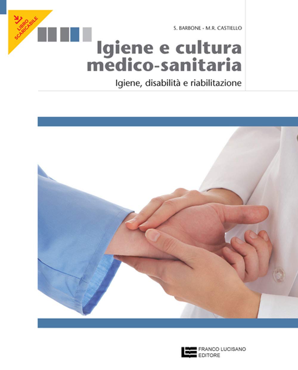 Igiene e cultura medico-sanitaria. Per le Scuole superiori. Con espansione online. Igiene, disabilità, riabilitazione (Vol. 2) Professional & Reference Books