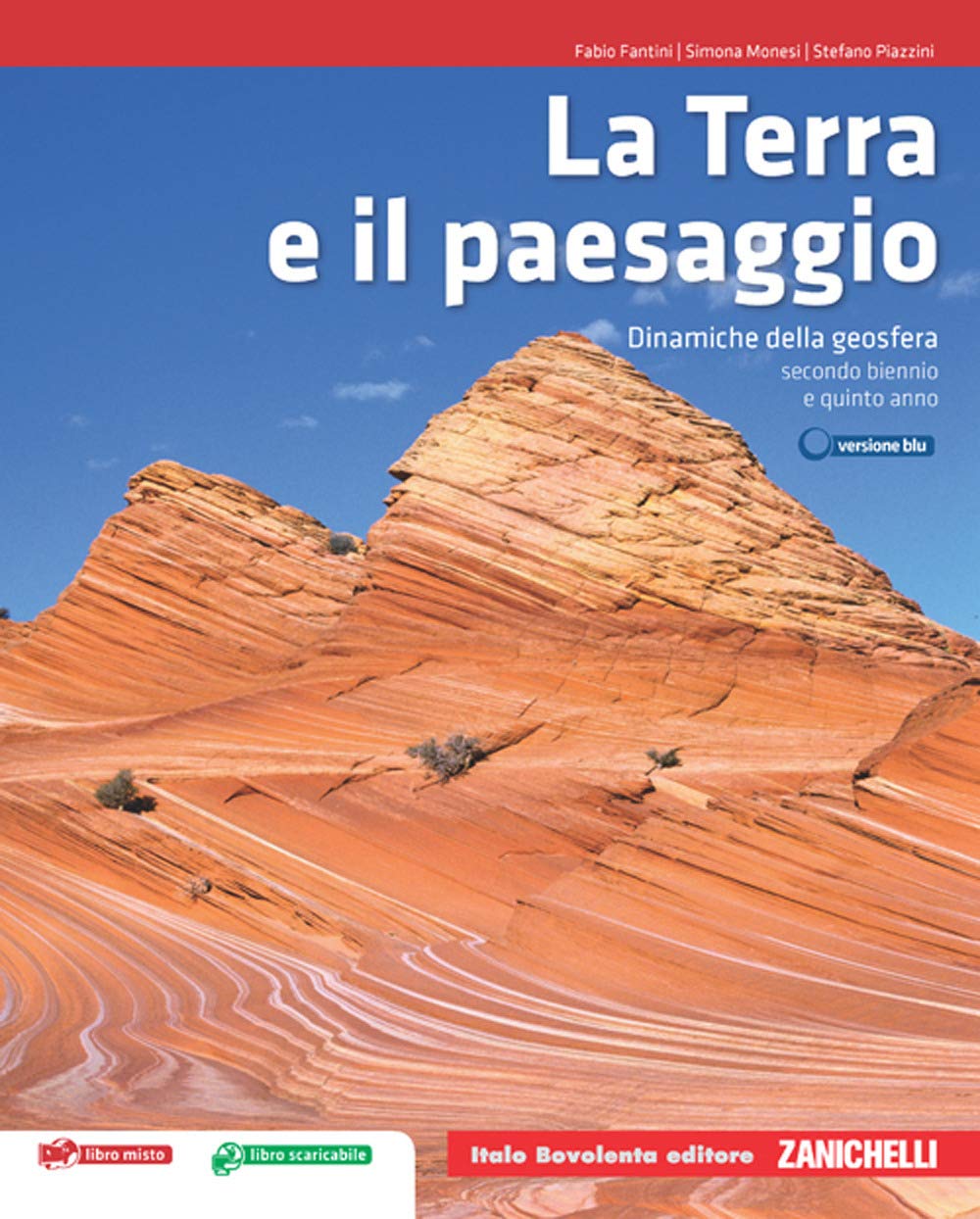 La Terra e il paesaggio. Dinamiche della geosfera. Per le Scuole superiori. Con espansione online Professional & Reference Books