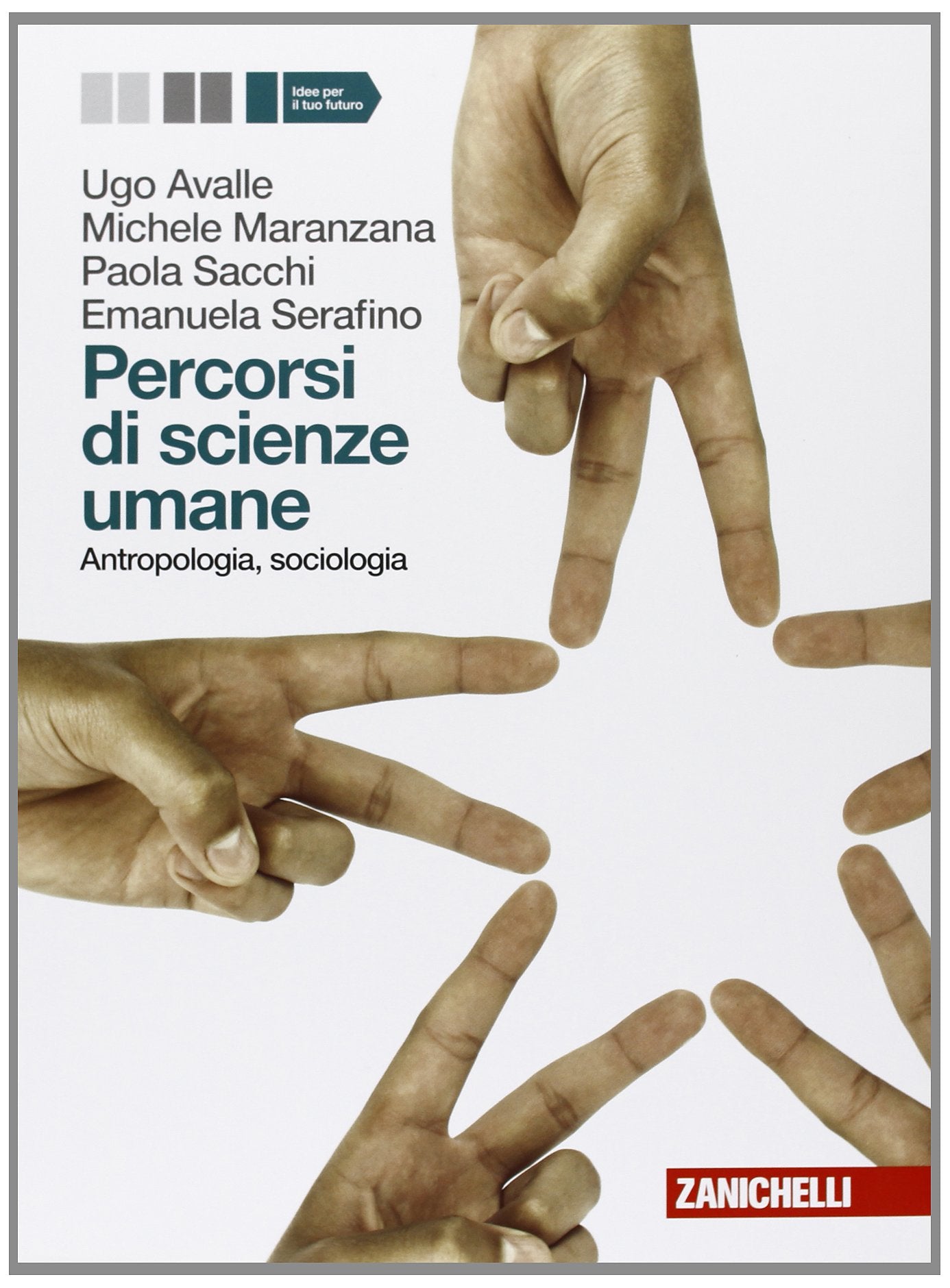 Percorsi di scienze umane. Per le Scuole superiori. Con espansione online. Antropologia, sociologia (Vol. 2) book