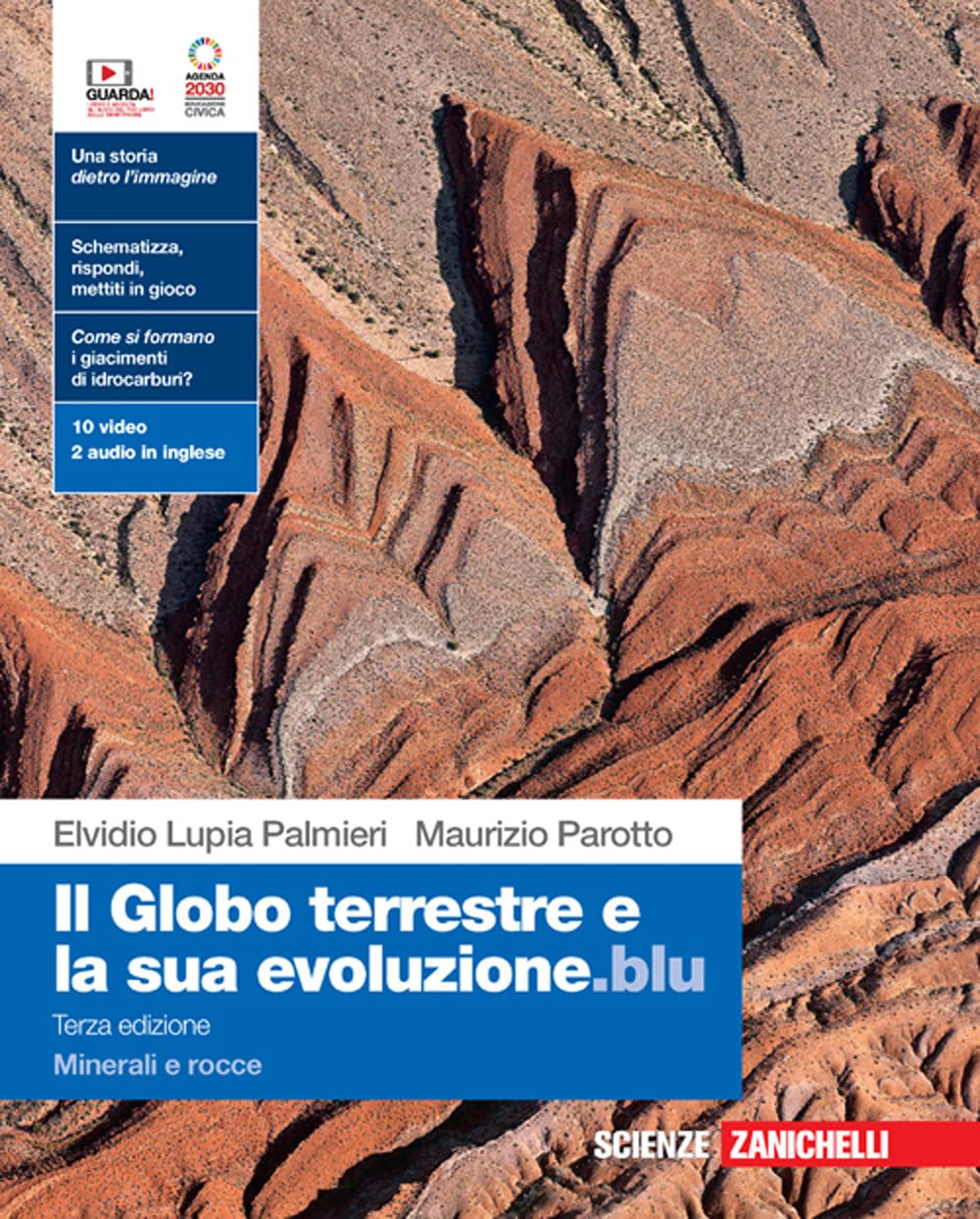 Il globo terrestre e la sua evoluzione.blu. Con Minerali e rocce. Per le Scuole superiori. Con Contenuto digitale (fornito elettronicamente) book