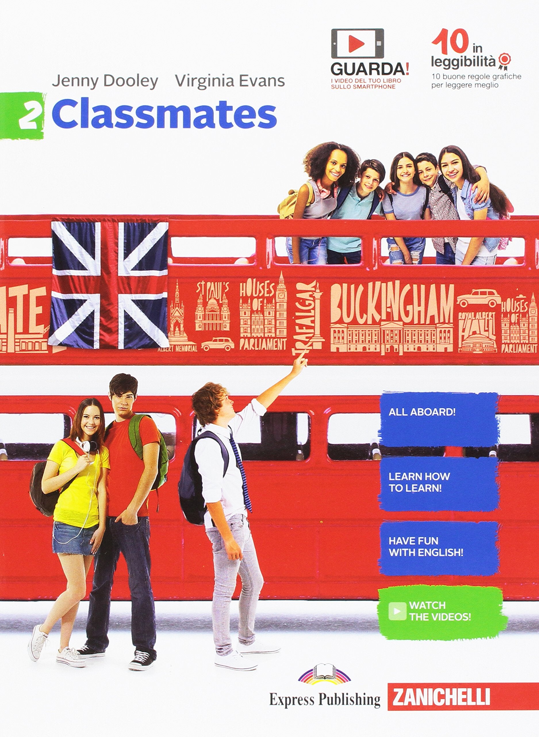 Classmates. Corso di inglese per la scuola secondaria di primo grado. Per la Scuola media. Con Contenuto digitale per download e accesso online (Vol. 2) book