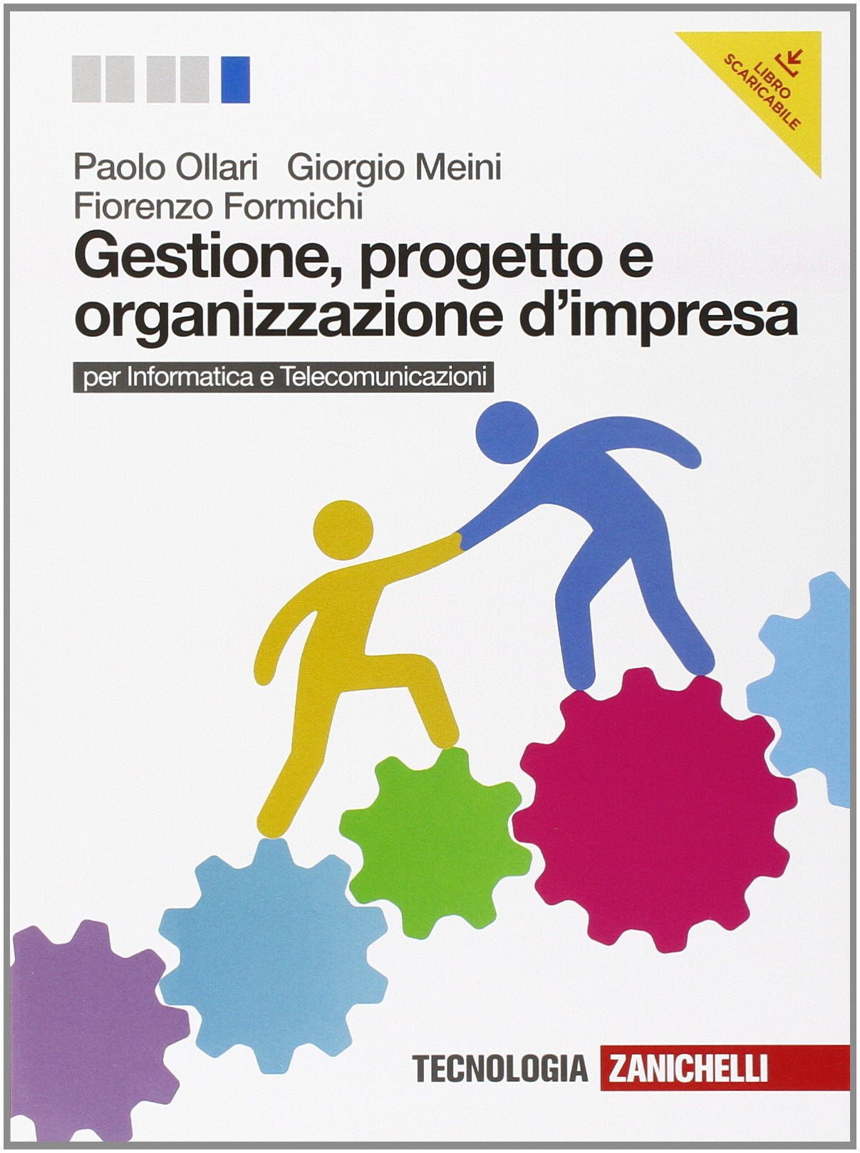 Gestione, progetto e organizzazione d'impresa. Per le Scuole superiori. Con e-book book