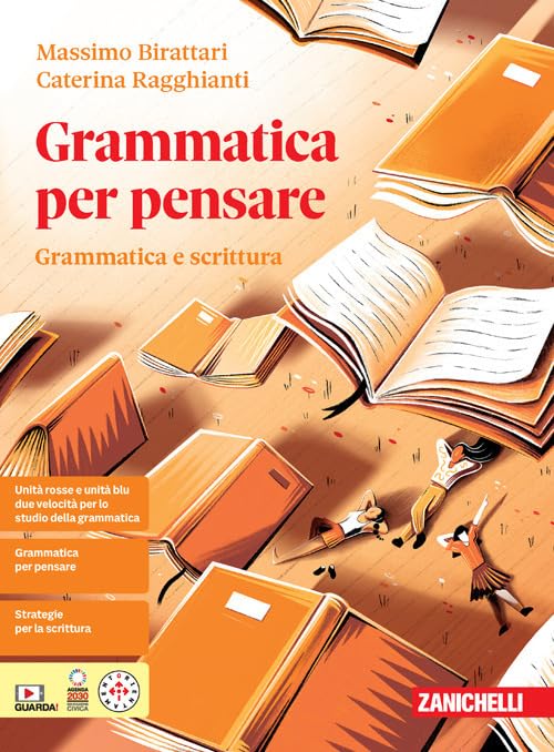 Grammatica per pensare. Grammatica e scrittura. Per le Scuole superiori. Con Contenuto digitale per download: e-book book