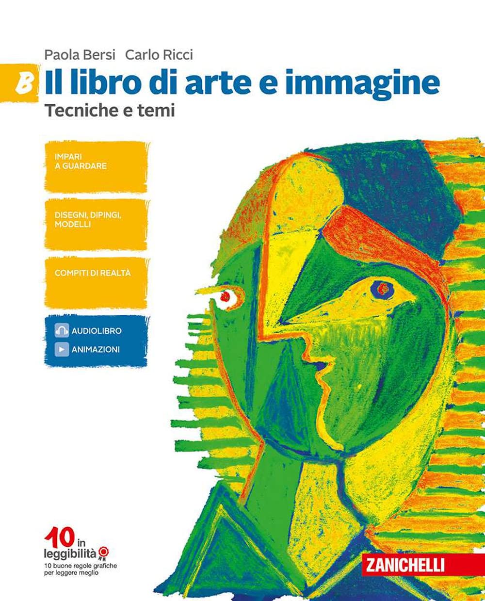 Il libro di arte e immagine. Vol. A-B: Linguaggio visuale storia dell'arte-Tecniche temi compiti di realtà CLIL esame di Stato.Per la Scuola media. Con aggiornamento online Study Guides