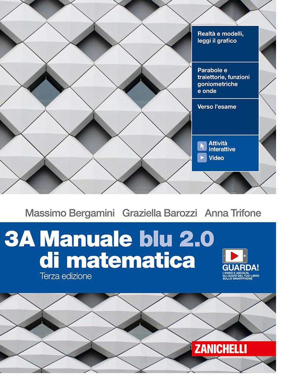 Manuale blu 2.0 di matematica. Per le Scuole superiori. Con e-book. Con espansione online (Vol. 3) book