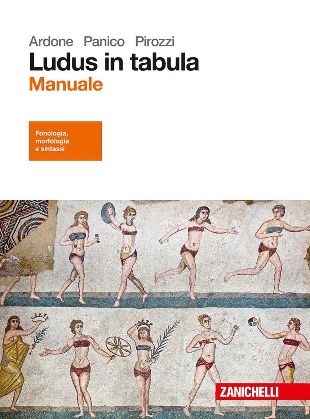 Ludus in tabula. Manuale. Per le Scuole superiori. Con aggiornamento online book