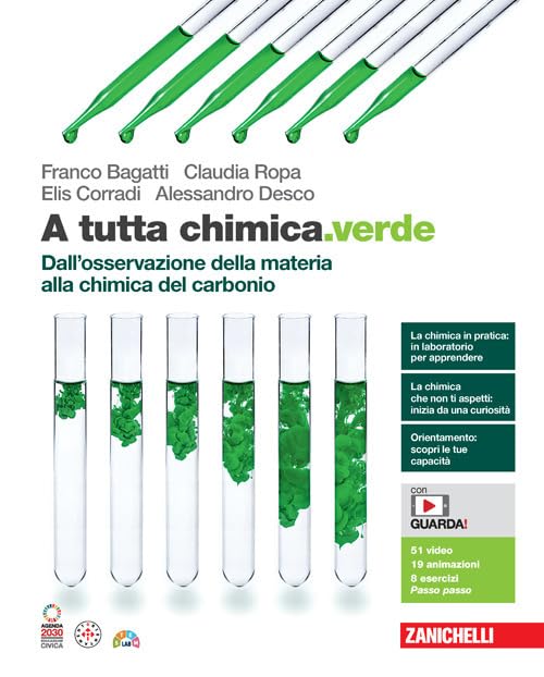 A tutta chimica.verde. Dall'osservazione della materia alla chimica del carbonio. Per le Scuole superiori. Con e-book book