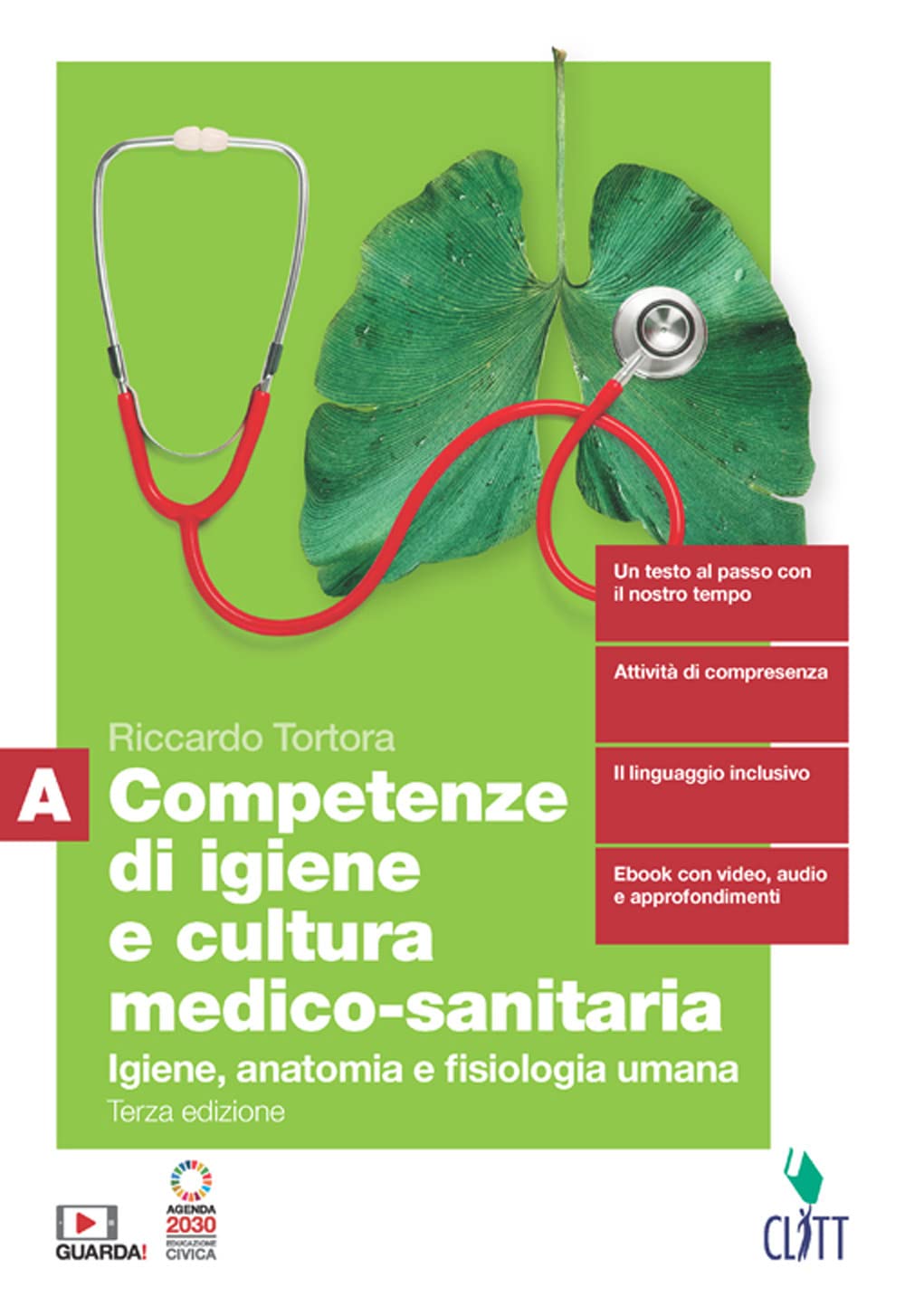 Competenze di igiene e cultura medico-sanitaria. Per le Scuole superiori. Con Contenuto digitale (fornito elettronicamente). Igiene, anatomia e fisiologia umana (Vol. A) book