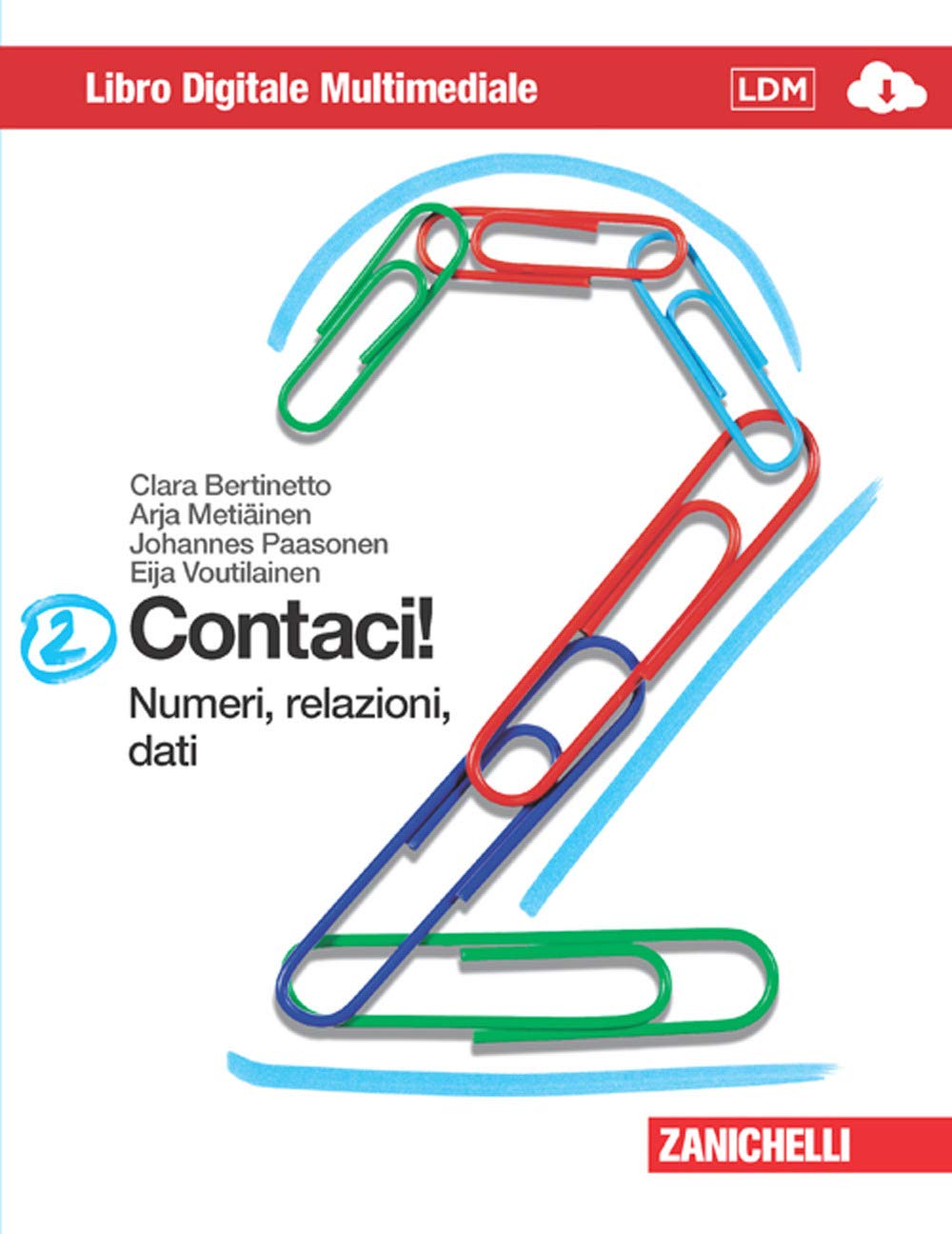 Contaci! Per la Scuola media. Con CD-ROM. Con e-book. Con espansione online. Numeri, relazioni, dati-Misure, spazio e figure (Vol. 2) Professional & Reference Books