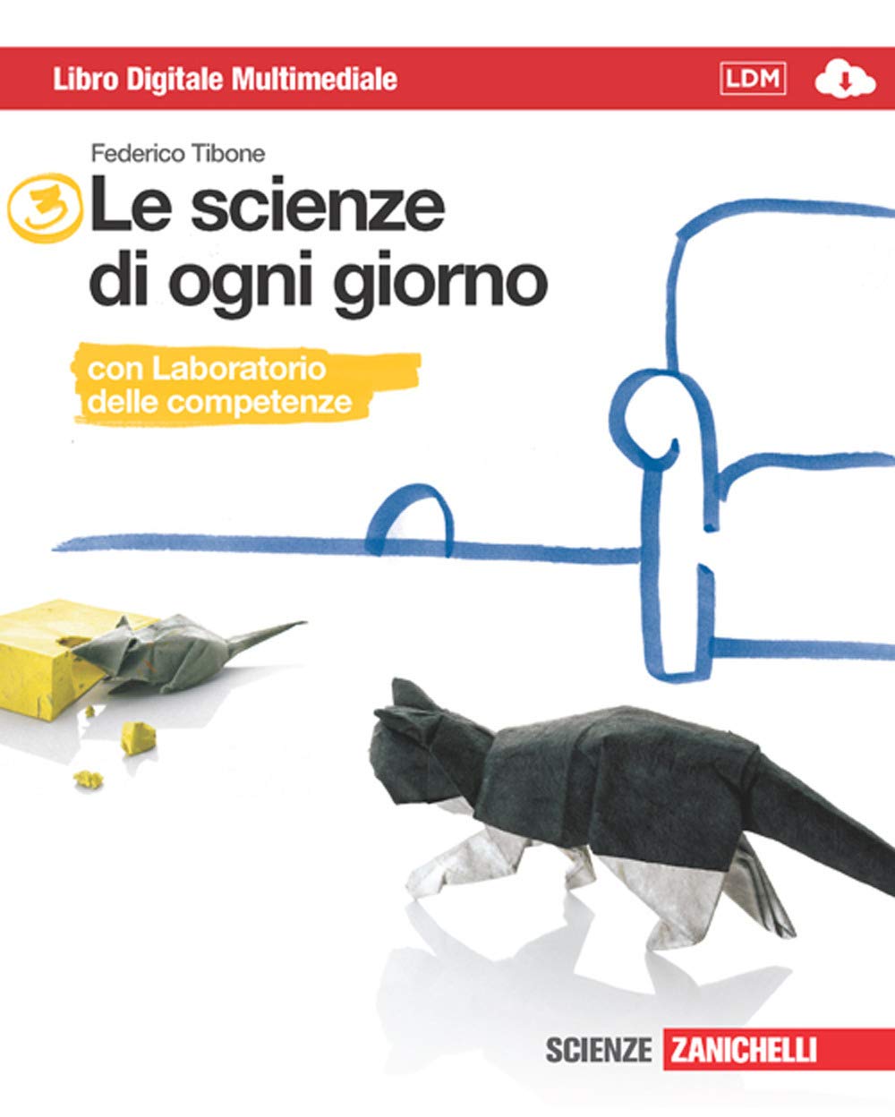 Le scienze di ogni giorno. Con Laboratorio delle competenze. Multimediale. Per la Scuola media. Con e-book. Con espansione online (Vol. 3) Professional & Reference Books