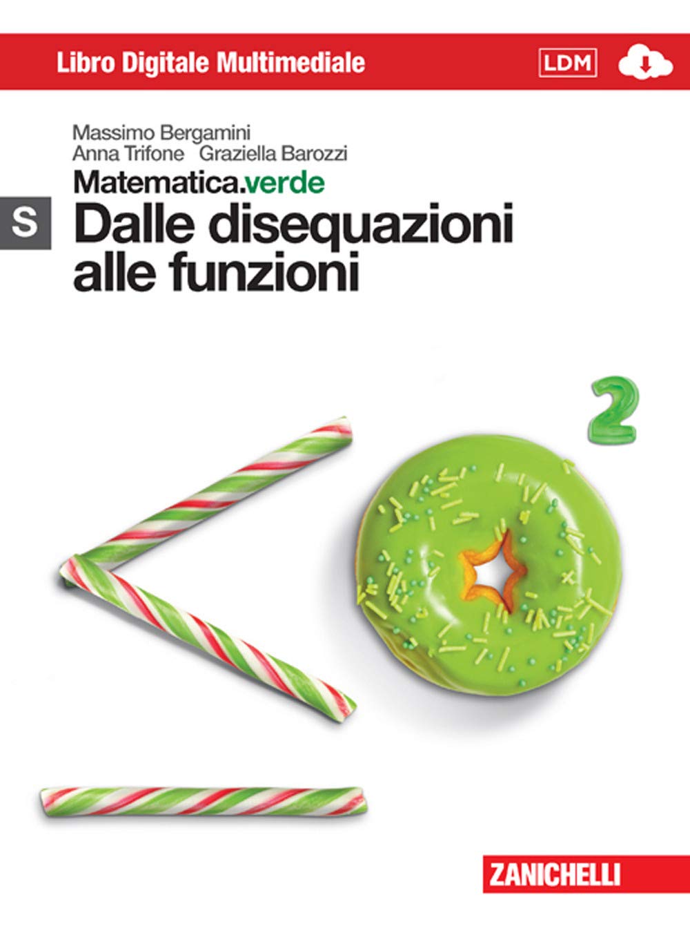 Matematica.verde. Con Maths in english. Modulo S.verde. Dalle disequazioni alle funzioni. Per le Scuole superiori. Con e-book. Con espansione online Professional & Reference Books