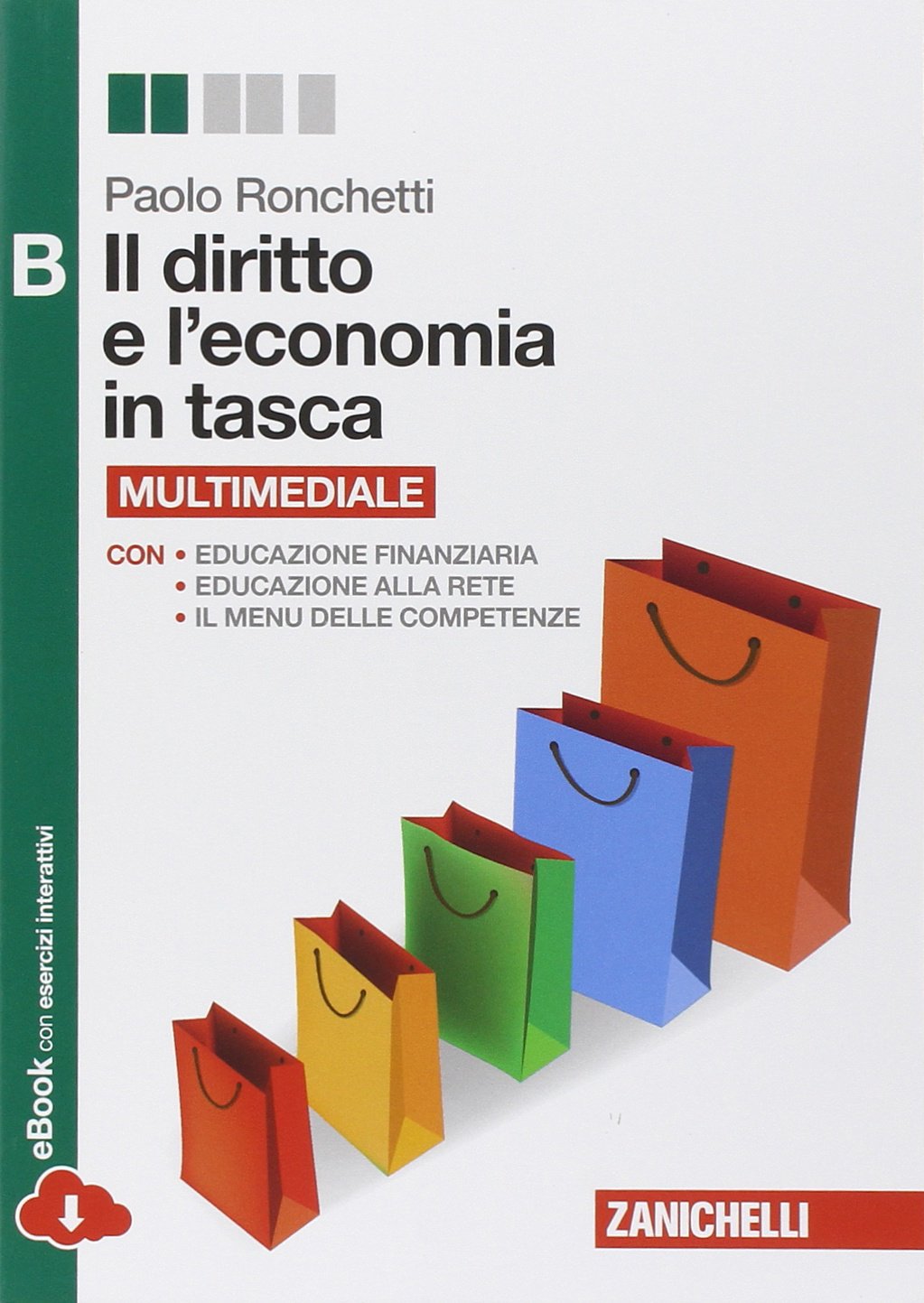 Il diritto e l'economia in tasca. Vol. B. Per le Scuole superiori. Con e-book. Con espansione online book