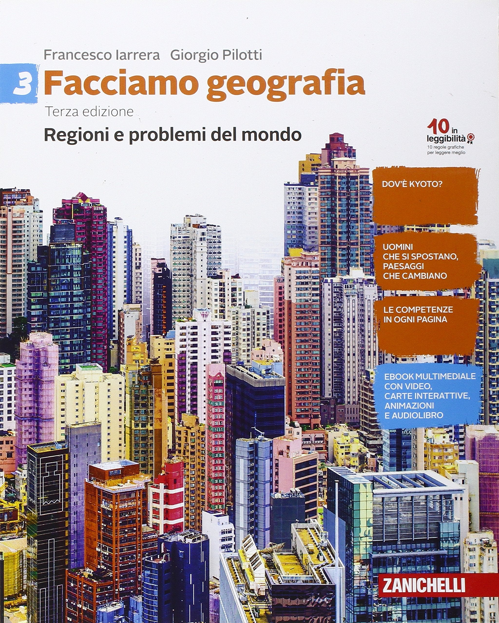 Facciamo geografia. Per la Scuola media. Con Contenuto digitale (fornito elettronicamente). Regioni e problemi del mondo (Vol. 3) Natural Sciences