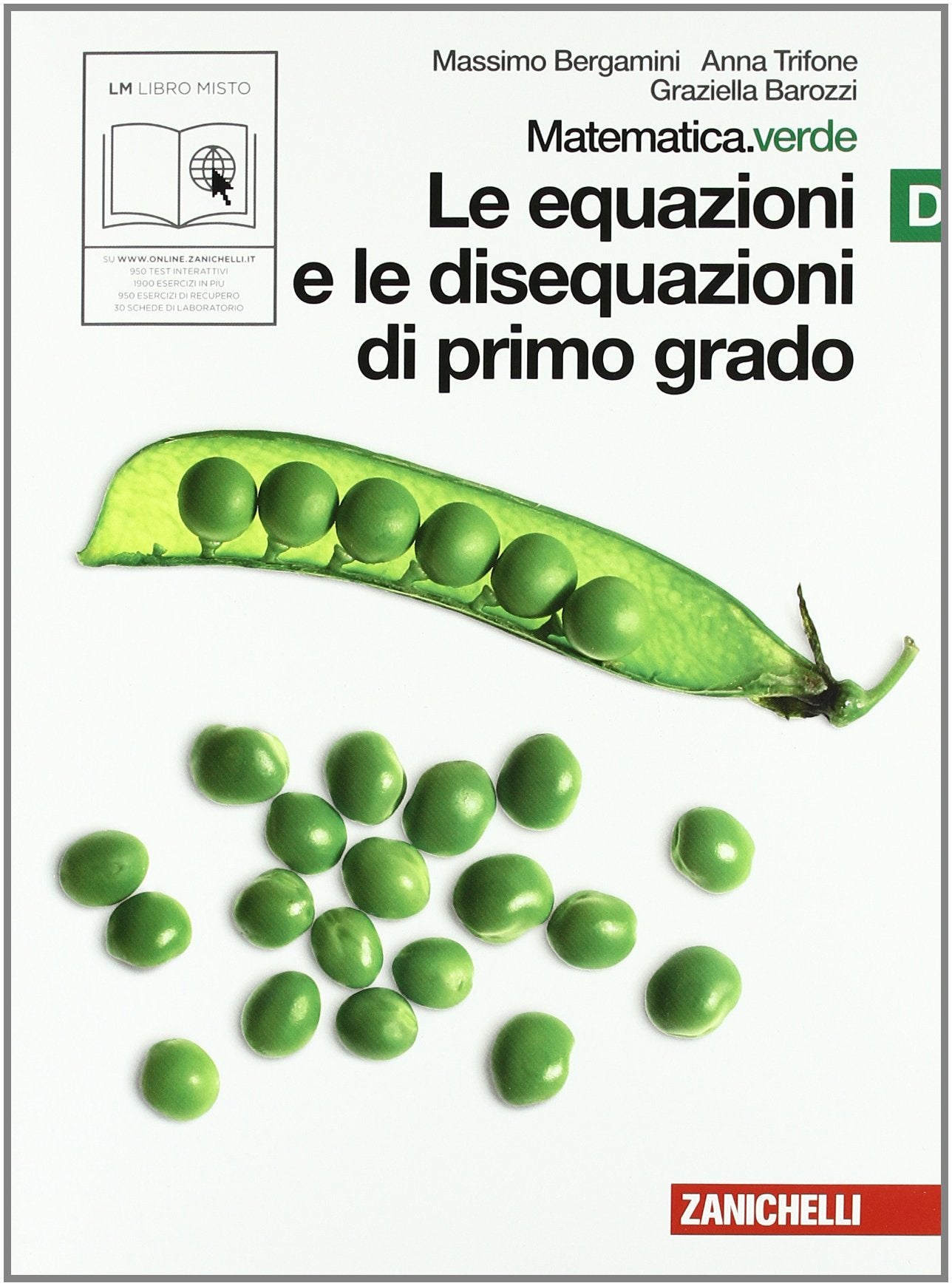 Matematica.verde. Vol. D. Verde: Le equazioni e le disequazioni di primo grado. Per le Scuole superiori. Con espansione online Professional & Reference Books