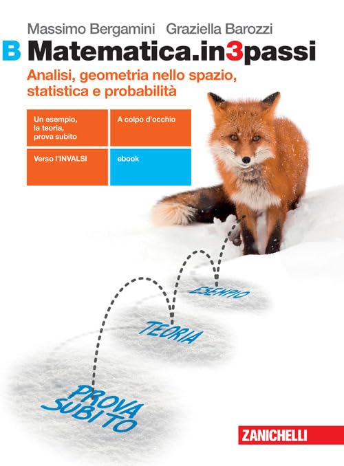 Matematica.in3passi. Vol. B: Analisi, geometria nello spazio, statistica e probabilità. Per le Scuole superiori. Con e-book. Con espansione online Professional & Reference Books
