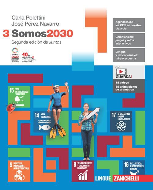 Somos2030. Per le Scuole superiori. Con Contenuto digitale (fornito elettronicamente) (Vol. 3) Professional & Reference Books