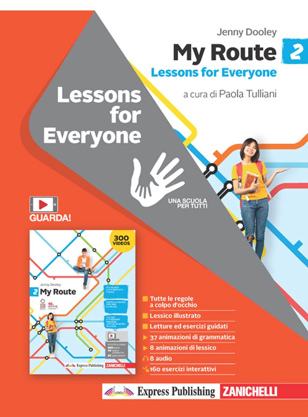 My Route. Lessons for everyone. Per la Scuola media. Con Contenuto digitale (fornito elettronicamente) (Vol. 2) book