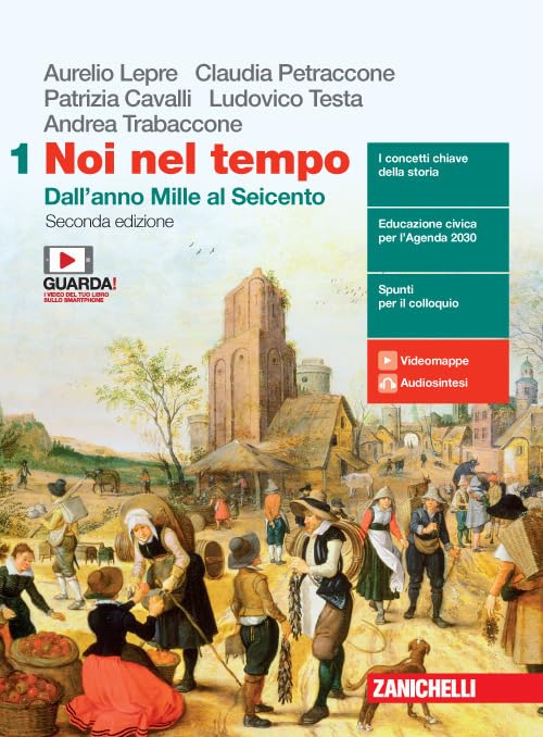 Noi nel tempo. Con Atlante di geostoria. Per le Scuole superiori. Con e-book. Con espansione online. Dall'anno Mille al Seicento (Vol. 1) Professional & Reference Books