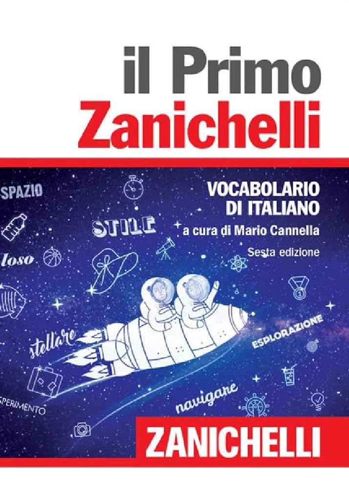 Il primo Zanichelli. Vocabolario di italiano Foreign Languages ​​& Dictionaries
