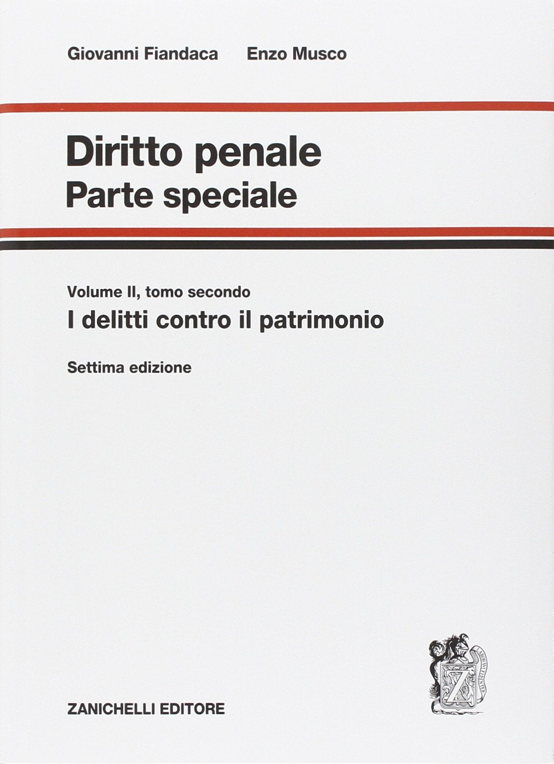 Diritto penale. Parte speciale. I delitti contro il patrimonio (Vol. 2/2) book