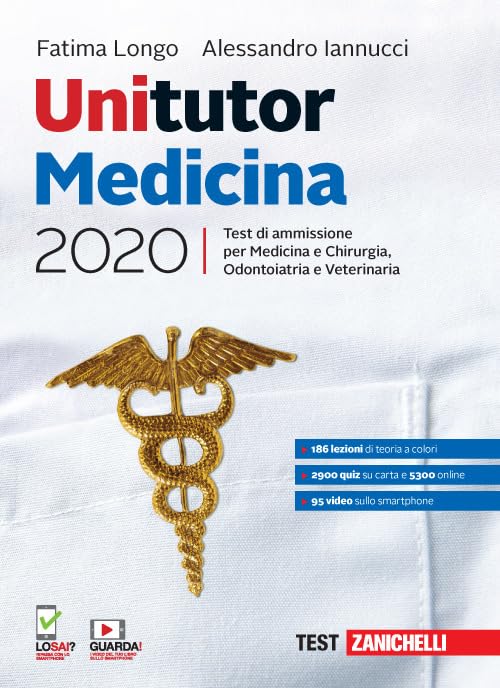 Unitutor Medicina 2020. Test di ammissione per Medicina e chirurgia, Odontoiatria, Veterinaria. Con e-book Reference Books