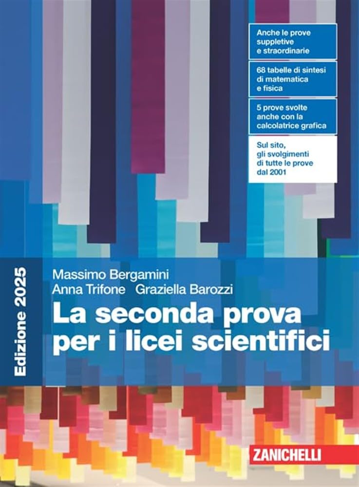 La seconda prova per i licei scientifici. Per le Scuole superiori Professional & Reference Books