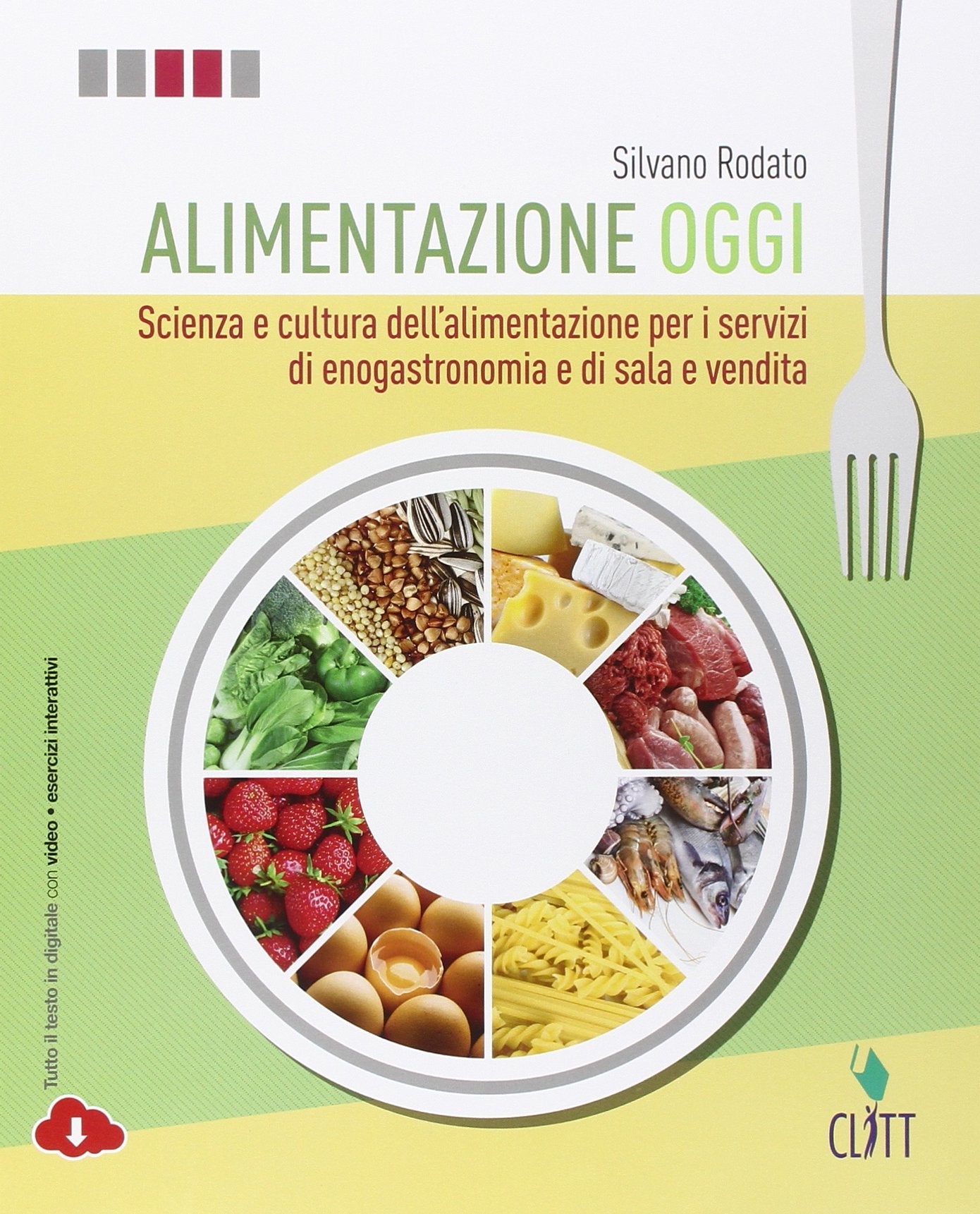 Alimentazione oggi. Scienza e cultura dell'alimentazione per i servizi di enogastronomia e di sala e vendita. Con quaderno operativo per il secondo biennio. Con Contenuto digitale (fornito elettro... Professional & Reference Books