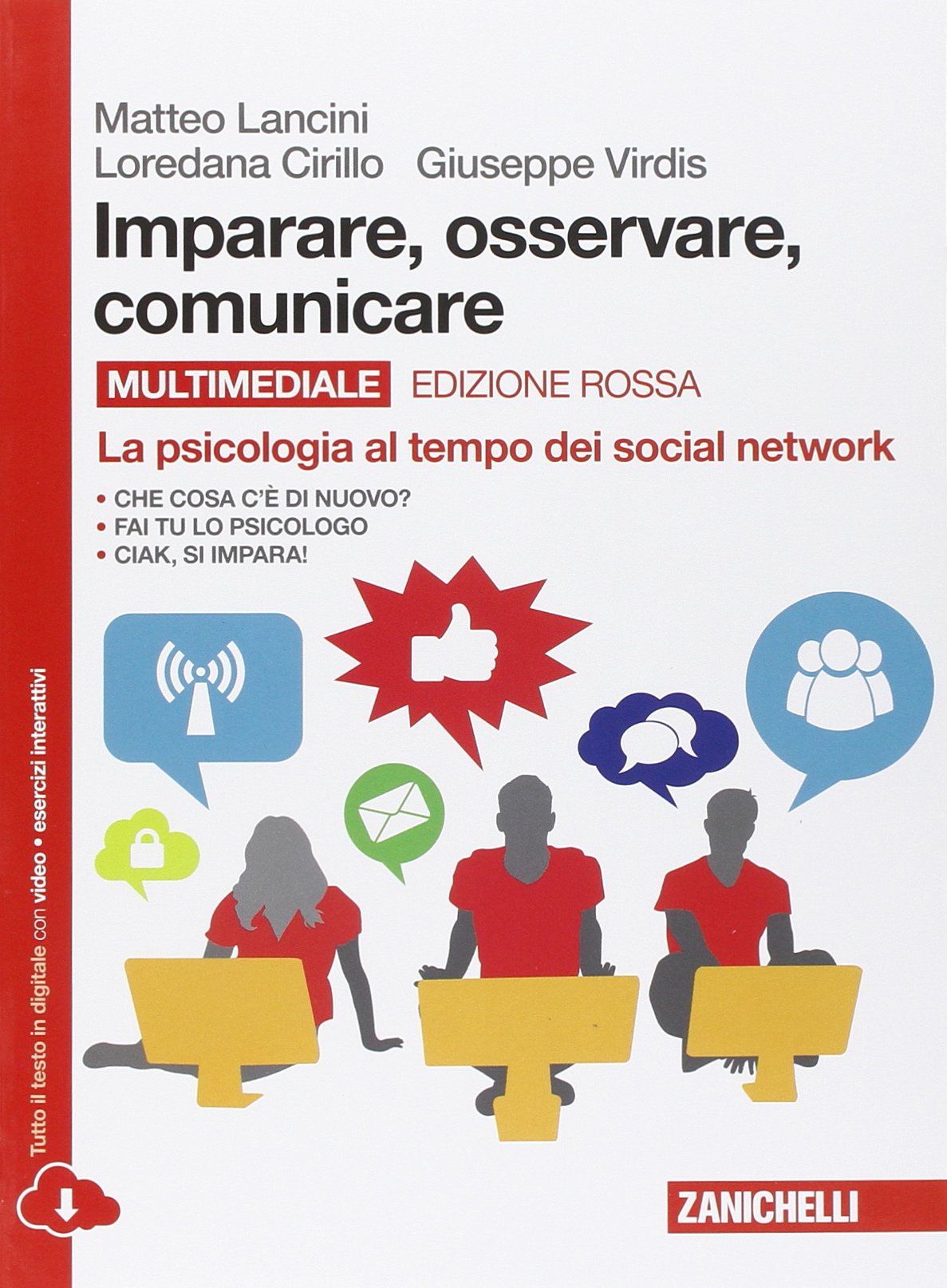 Imparare, osservare, comunicare. La psicologia al tempo dei social network. Ediz. rossa. Per le Scuole superiori. Con e-book. Con espansione online Study Guides