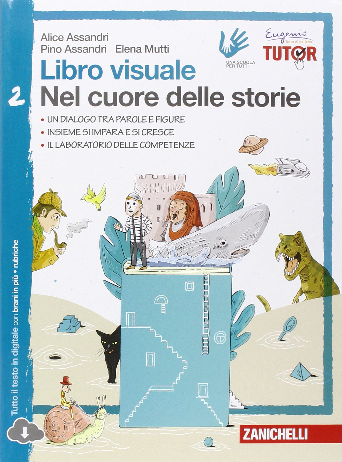 Libro visuale nel cuore delle storie. Per la Scuola media. Con espansione online (Vol. 2) book