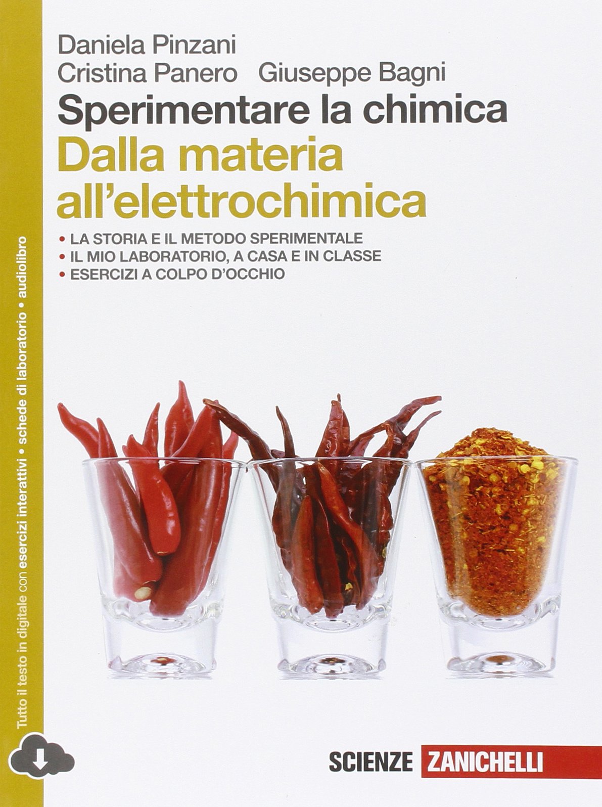 Sperimentare la chimica. Dalla materia all'elettrochimica. Per le Scuole superiori. Con espansione online Professional & Reference Books