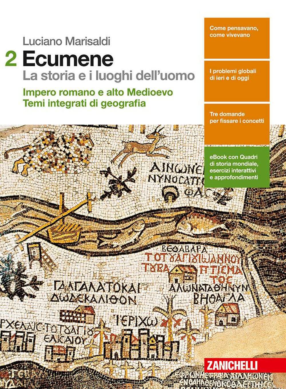 Ecumene. La storia e i luoghi dell'uomo. Per le Scuole superiori. Con e-book. Con espansione online. Impero romano e alto Medioevo-Temi integrati di geografia (Vol. 2) Professional & Reference Books