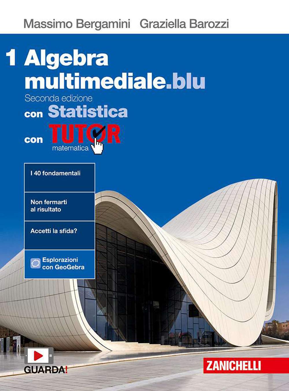 Matematica multimediale.blu. Algebra. Con Statistica. Con Tutor. Per le Scuole superiori. Con espansione online (Vol. 1) book