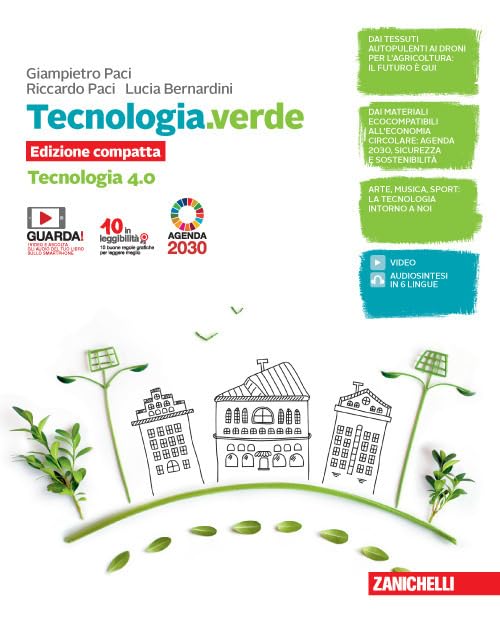 Tecnologia.verde. Tecnologia 4.0 compatta e Disegno, laboratorio e coding. Per la Scuola media. Con e-book. Con espansione online Professional & Reference Books