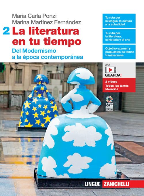 La literatura en tu tiempo. Per le Scuole superiori. Con e-book. Con espansione online. Del Modernismo a la época contemporánea (Vol. 2) Professional & Reference Books