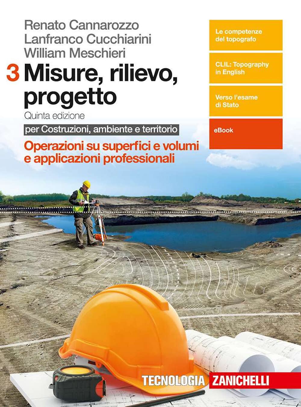 Misure, rilievo, progetto. Per costruzioni, ambiente e territorio. Per gli Ist. tecnici per geometri. Con e-book. Operazioni su superfici e volumi e applicazioni professionali (Vol. 3) Non-fiction