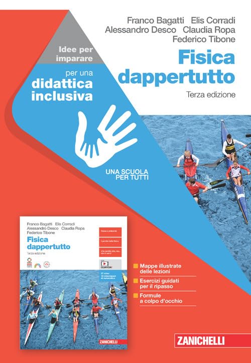 Fisica dappertutto. Idee per imparare. Per le Scuole superiori Natural Sciences