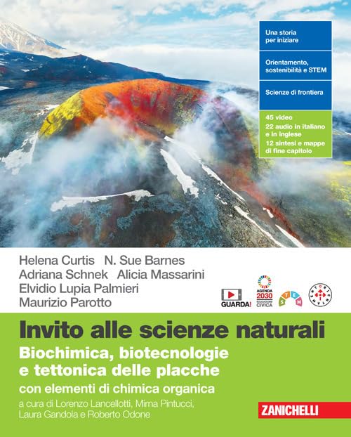 Invito alle scienze naturali. Biochimica, biotecnologie e tettonica delle placche con elementi di chimica organica. Per le Scuole superiori. Con Contenuto digitale (fornito elettronicamente) Professional & Reference Books