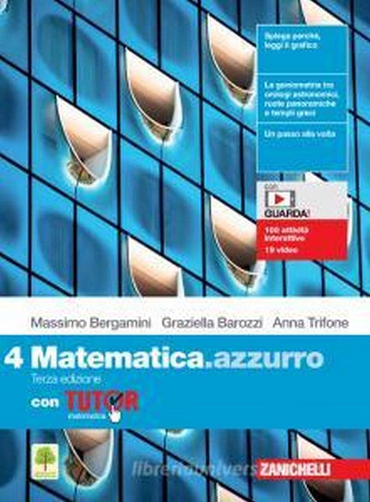 Matematica.azzurro. Con Tutor. Per le Scuole superiori. Con e-book. Con espansione online (Vol. 4) book