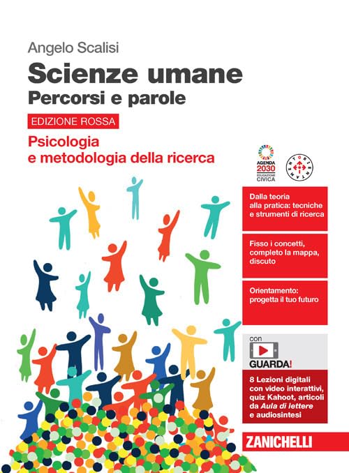 Scienze umane. Percorsi e parole. Psicologia e metodologia della ricerca. Ediz. rossa. Per le Scuole superiori. Con espansione online book