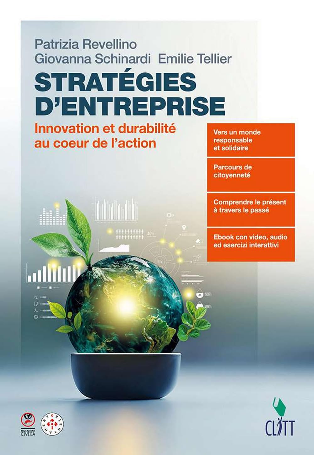 Stratégies d'entreprise. Innovation et durabilité au coeur de l'action. Per le Scuole superiori. Con ebook. Con espansione online book