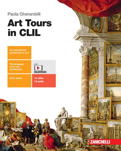 Art Tours in CLIL. Per le Scuole superiori. Con e-book. Con espansione online Professional & Reference Books