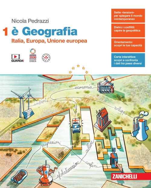 È Geografia. Per le Scuole superiori. Con e-book. Italia, Europa, Unione Europea (Vol. 1) Natural Sciences