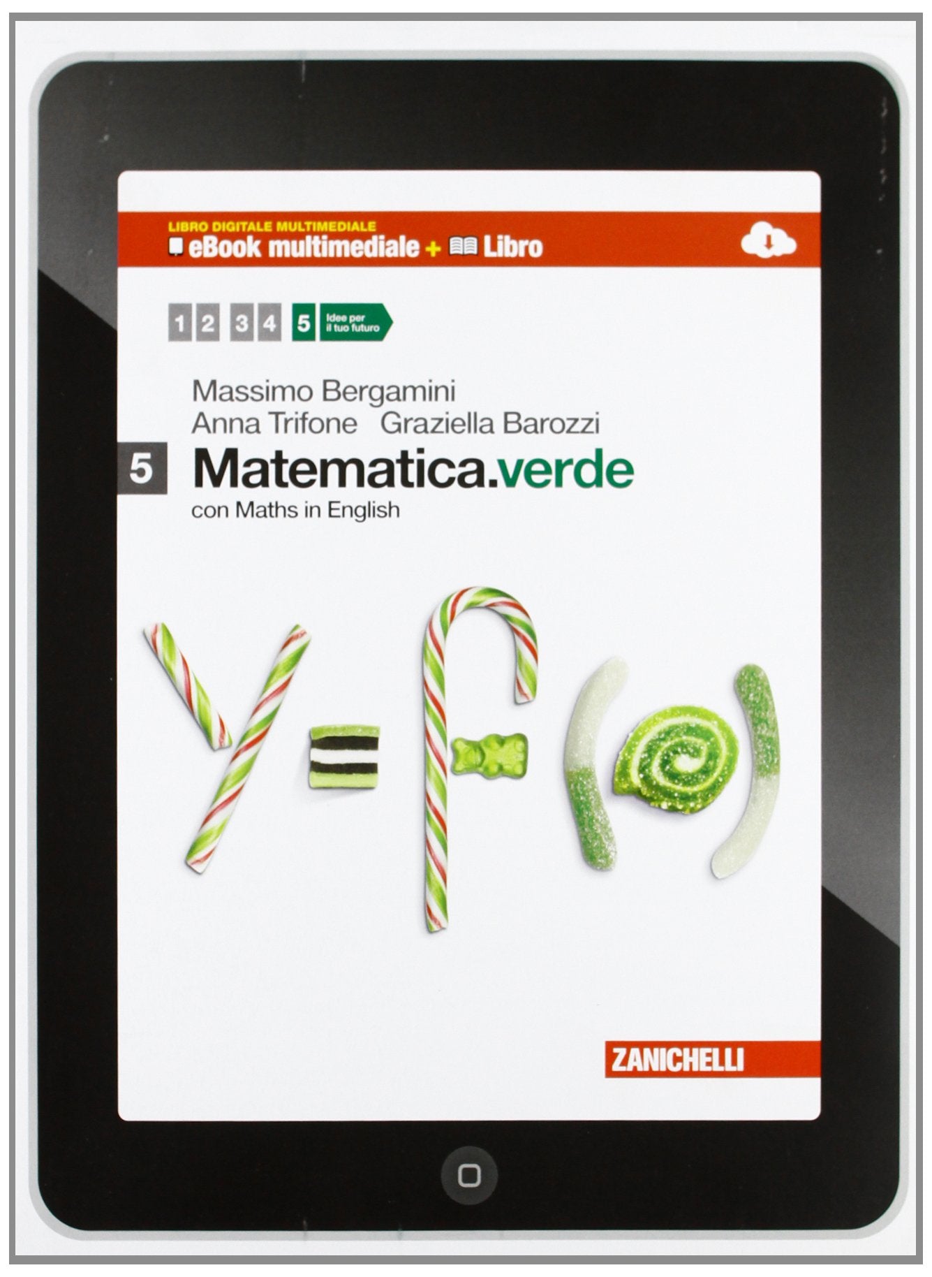 Matematica.verde. Con Maths in english. Per le Scuole superiori. Con e-book. Con espansione online (Vol. 5) book