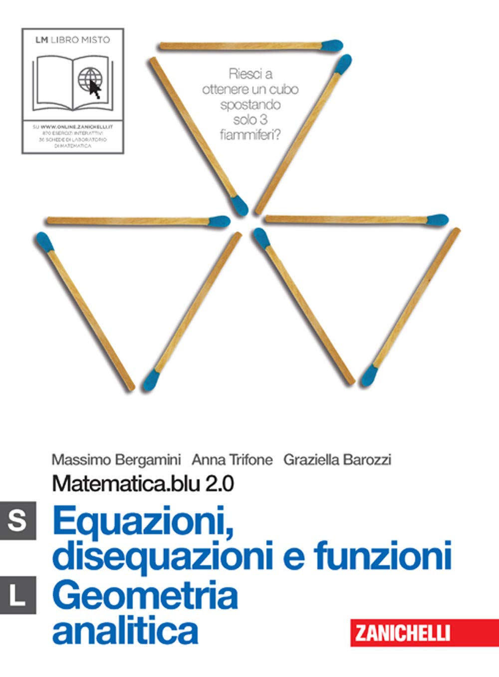 Matematica.blu 2.0. Vol. S-L.Blu: : Equazioni, disequazioni e funzioni-Geometria analitica. Per le Scuole superiori. Con espansione online Professional & Reference Books