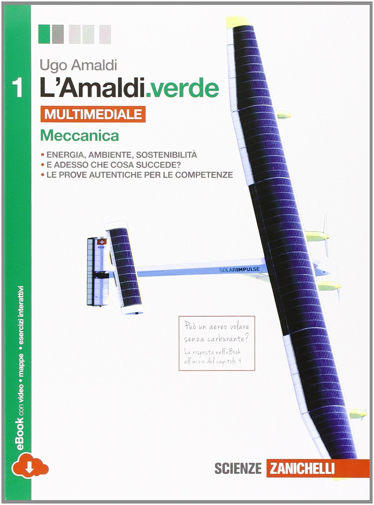 L'Amaldi.verde. Per le Scuole superiori. Con e-book. Con espansione online. Meccanica (Vol. 1) book