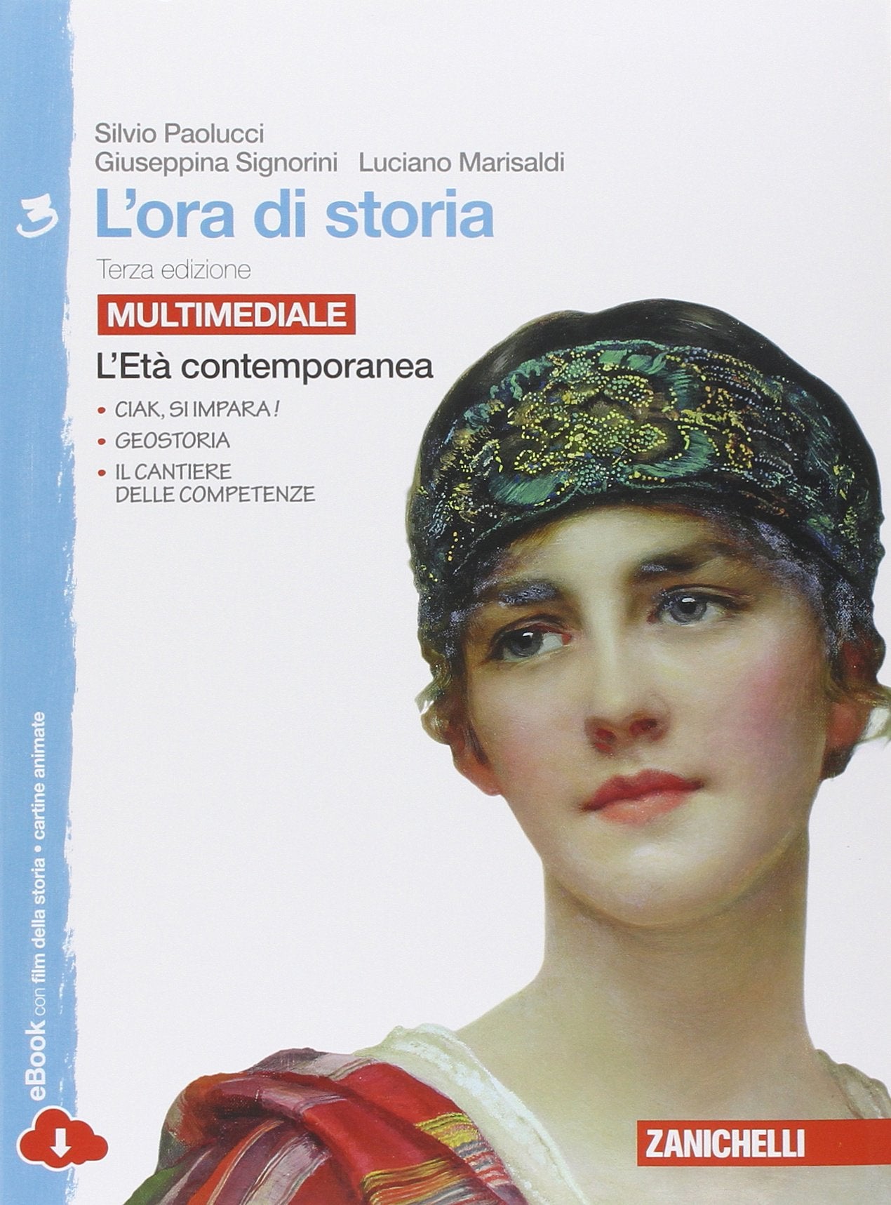 L'ora di storia. Per la Scuola media. Con e-book. Con espansione online. L'età contemporanea (Vol. 3) Study Guides